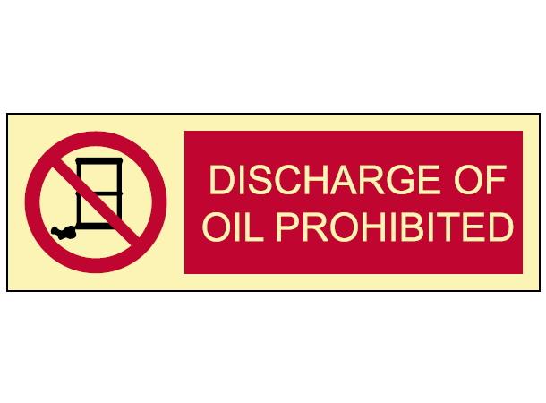 Discharge of oil prohibited 300 x 100 mm - PET