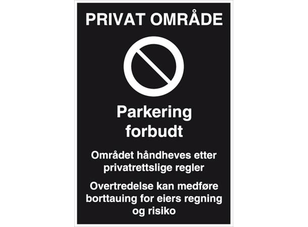 Parkering Forbudt , Priv. Område 700 x 1000 mm S/H - AR