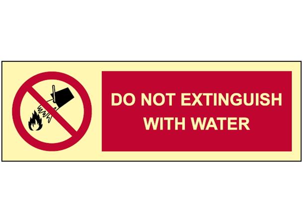 Do not extinguish with water 300 x 100 mm - PET