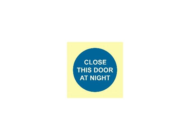 Close this door at night 150 x 150 mm - PVC