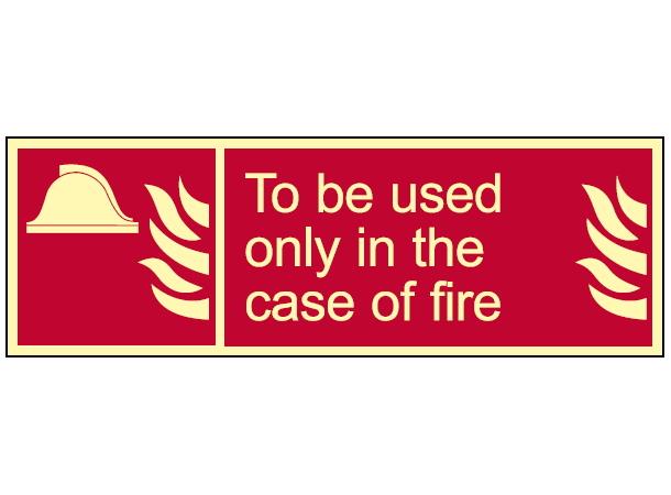 To be used only in the case of fire 300 x 100 mm - PET