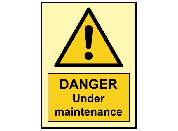 Danger Under maintenance 150 x 200 mm - PET