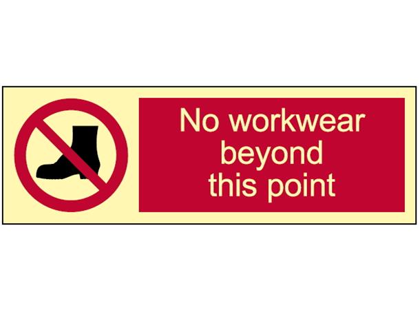 No workwear beyond this point 300 x 100 mm - PET