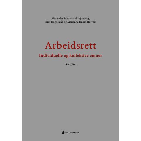 Arbeidsrett Indviduelle og kollektive emner