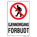 Gjennomgang forbudt 300 x 400 mm - Aluminium