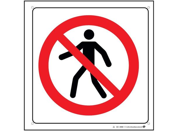 Forbudt for gående 200 x 200 mm - Aluminium 