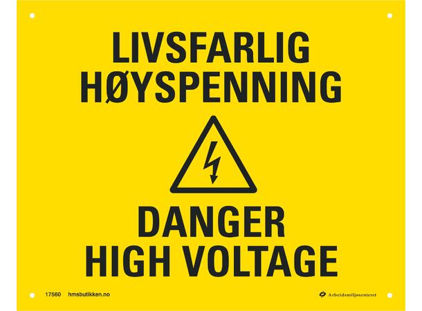 Livsfarlig høyspenning/Danger high volta 250 x 200 mm - A 
