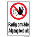 Farlig omr&#229;de - Adgang forbudt 300 x 400 mm - A