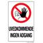 Uvedkommende ingen adgang 200 x 300 mm - A
