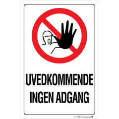 Uvedkommende ingen adgang 200 x 300 mm - A