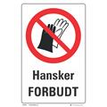 Hansker forbudt 200 x 300 mm - A
