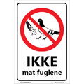 Ikke mat fuglene 200 x 300 mm - Aluminium