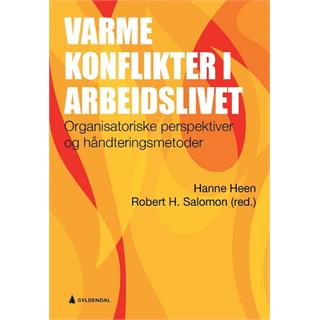 Varme konflikter i arbeidslivet