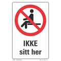 Ikke sitt her 200 x 300 mm - Aluminium
