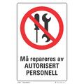 M&#229; repareres av autorisert personell 200 x 300 mm - A