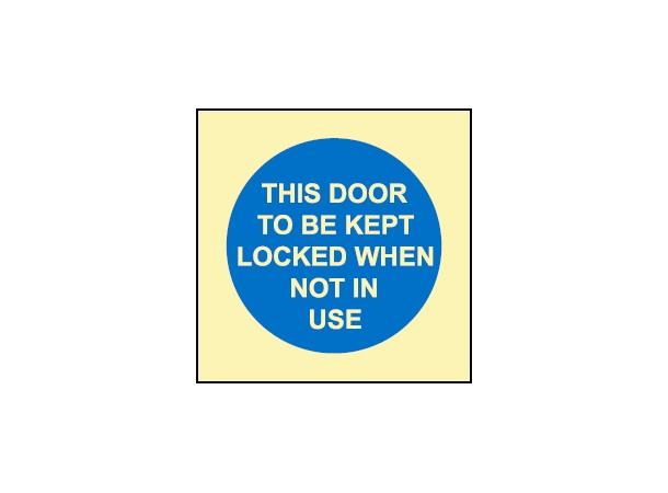 Door to be kept locked… 150 x 150 mm - PET