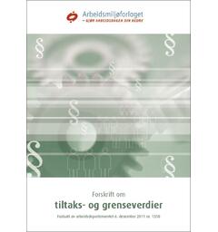 Forskrift om tiltaks- og grenseverdier Med endringer i kraft fra 21. des 2025