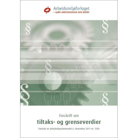 Forskrift om tiltaks- og grenseverdier Med endringer i kraft fra 15. mai 2024