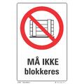 M&#229; ikke blokkeres 200 x 300 mm - A