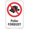 Paller forbudt 200 x 300 mm - A