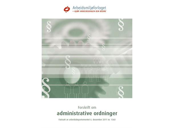Forskrift om administrative ordninger Med endringer ikr. fra 1. juni 2022