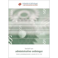 Forskrift om administrative ordninger Med endringer i kraft fra 30. sept 2024