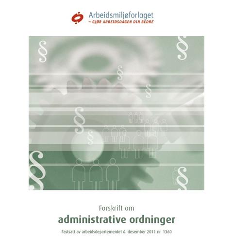 Forskrift om administrative ordninger Med endringer i kraft fra 1. mars 2023