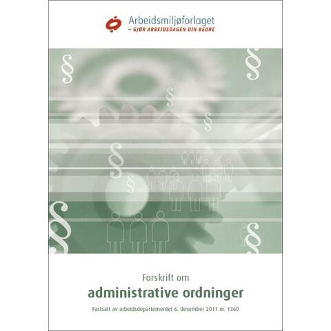 Forskrift om administrative ordninger Med endringer i kraft fra 30. sept 2024