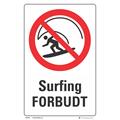Surfing forbudt 200 x 300 mm - A