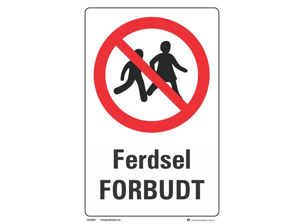 Ferdsel forbudt 200 x 300 mm - A