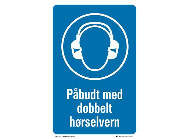 Påbudt med dobbelt hørselvern 200 x 300 mm - A 