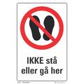 Ikke st&#229; eller g&#229; her 200 x 300 mm - A