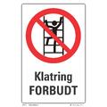 Klatring forbudt 200 x 300 mm - Aluminium