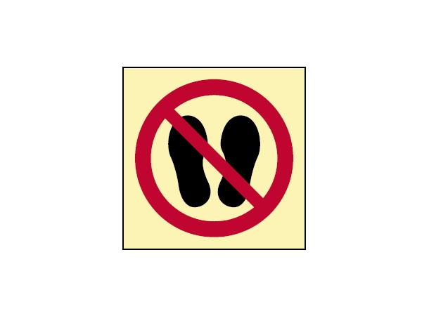Do not walk or stand here 150 x 150 mm - PET