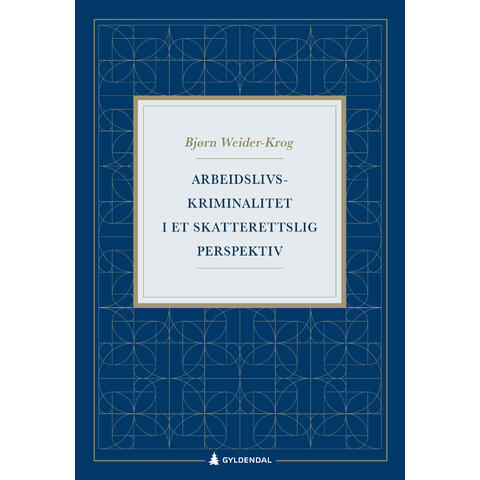 Arbeidslivskriminalitet - i et skatterettslig perspektiv