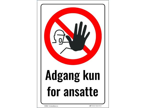 Adgang kun for ansatte 200 x 300 mm - Aluminium 