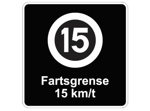 Fartsgrense 15 km/t, S/H 500 x 500 mm S/H - AR 