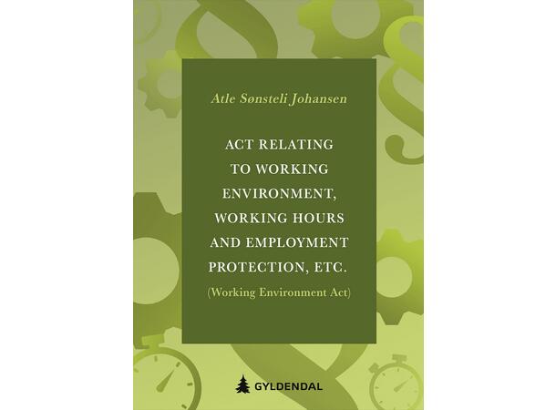 Act relating to working environment Kommentarutgave